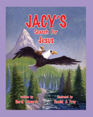 Jacy's Search For Jesus(English, Paperback, Edwards Carol)