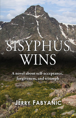Sisyphus Wins(English, Paperback, Fabyanic Jerry)