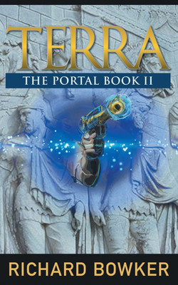 TERRA (The Portal Series, Book 2)(English, Paperback, Bowker Richard)
