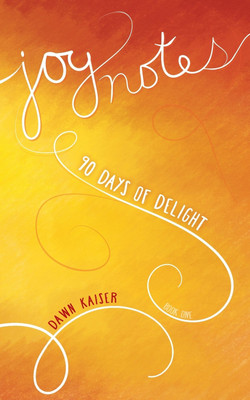 Joy Notes(English, Paperback, Kaiser Dawn)