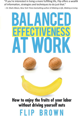 Balanced Effectiveness at Work(English, Paperback, Brown Flip)
