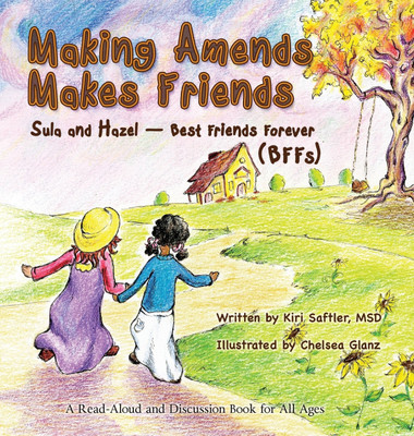 Making Amends Makes Friends(English, Hardcover, Saftler Kiri)