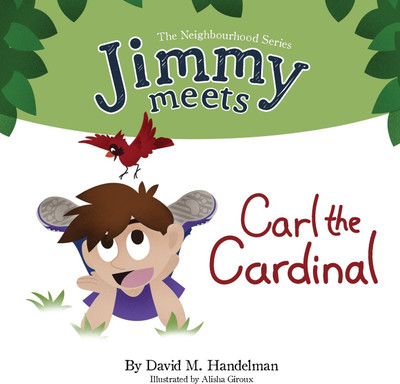 Jimmy Meets Carl the Cardinal(English, Paperback, Handelman David M)