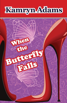When the Butterfly Falls(English, Paperback, Adams Kamryn)