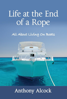 Life at the End of a Rope(English, Hardcover, Alcock Anthony J)