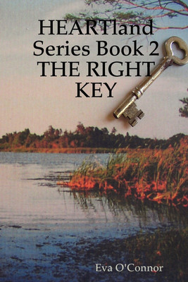 HEARTland Series Book 2: THE RIGHT KEY(English, Paperback, O'Connor Eva)
