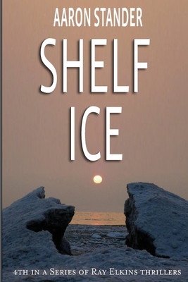 Shelf Ice(English, Paperback, Stander Aaron)