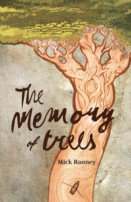 The Memory of Trees(English, Paperback, Rooney Mick)