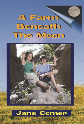 A Farm Beneath the Moon(English, Hardcover, Jane Comer)