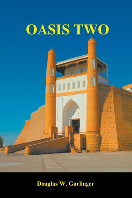 Oasis Two(English, Paperback, Garlinger Douglas W)