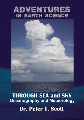 Through Sea and Sky(English, Paperback, Scott Peter T Dr)