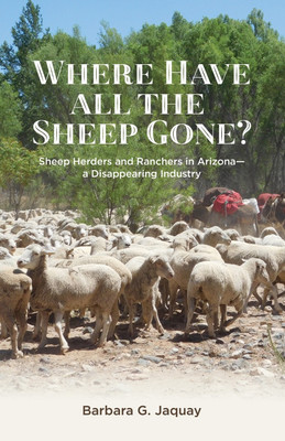 Where Have All the Sheep Gone?(English, Paperback, Jaquay Barbara G)