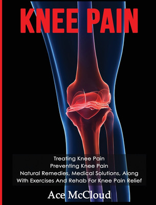 Knee Pain(English, Hardcover, McCloud Ace)