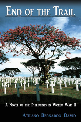 End of the Trail(English, Paperback, David Atilano Bernardo)