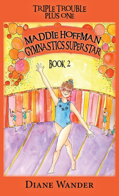 Maddie Hoffman Gymnastics Superstar(English, Hardcover, Wander Diane C)