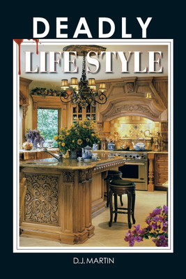 Deadly Life Style(English, Paperback, Martin D J)