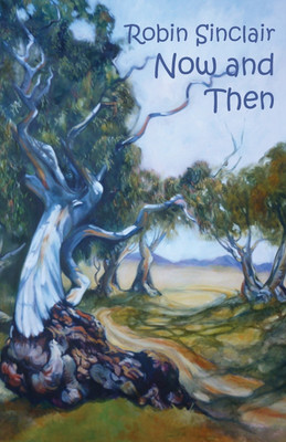 Now and Then(English, Paperback, Sinclair Robin)