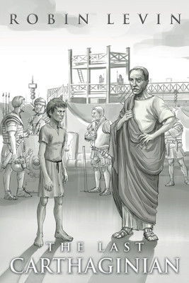 The Last Carthaginian(English, Paperback, Levin Robin E)