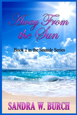 Away From the Sun(English, Paperback, Burch Sandra W)