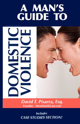 A Man's Guide to Domestic Violence(English, Paperback, Pisarra David Thomas)