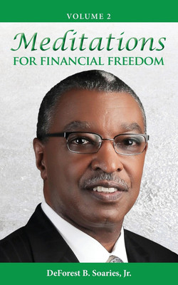 Meditations for Financial Freedom Vol 2(English, Paperback, Soaries DeForest B Jr)