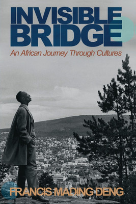 Invisible Bridge(English, Paperback, Deng Francis Mading)