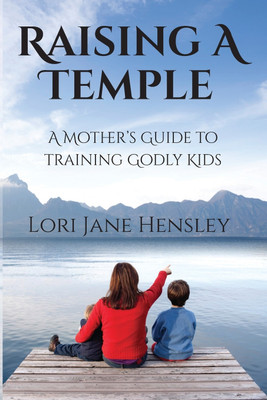 Raising a Temple(English, Paperback, Hensley Lori Jane)