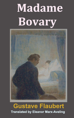 Madame Bovary(English, Hardcover, Flaubert Gustave)