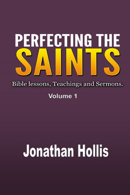 Perfecting the Saints(English, Paperback, Hollis Jonathan)