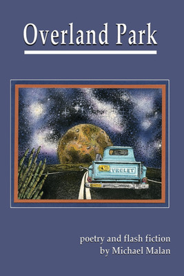 Overland Park(English, Paperback, Malan Michael)