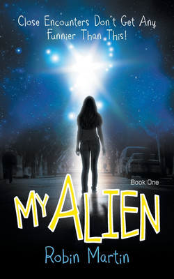 My Alien(English, Paperback, Martin Robin Dr)