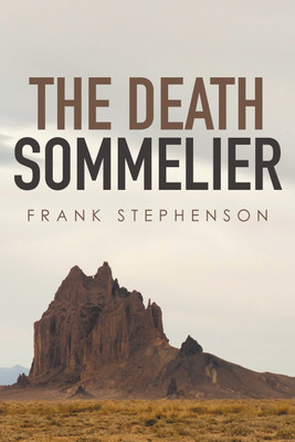 The Death Sommelier(English, Paperback, Stephenson Frank)