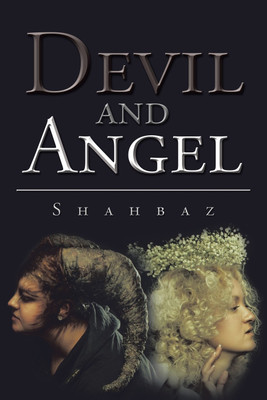 Devil and Angel(English, Paperback, Shahbaz)