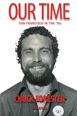 Our Time(English, Paperback, Chuck Forester)