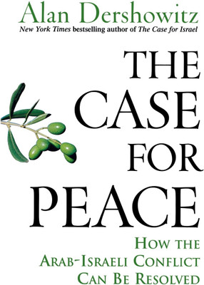 The Case for Peace(English, Hardcover, Dershowitz Alan M.)