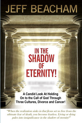 In the Shadow of Eternity(English, Paperback, Beacham Jeff)