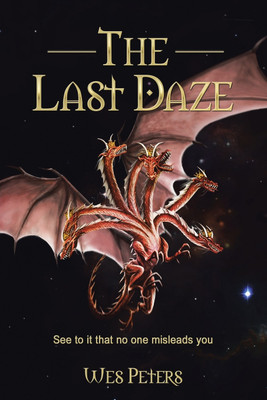 The Last Daze(English, Paperback, Peters Wes)