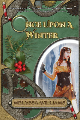 Once Upon A Winter(English, Paperback, Williams Melyssa)