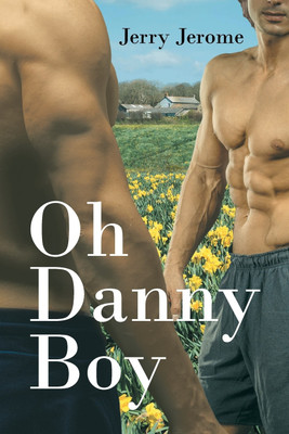 Oh Danny Boy(English, Paperback, Jerome Jerry)