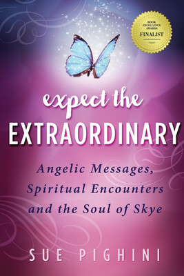 Expect the Extraordinary(English, Paperback, Pighini Sue)