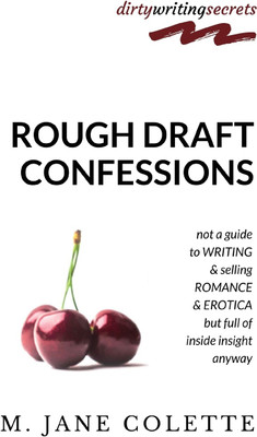 Rough Draft Confessions(English, Paperback, Colette M Jane)
