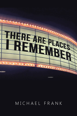 There Are Places I Remember(English, Paperback, Frank Michael)