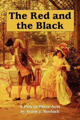 The Red and the Black(English, Paperback, Morlock Frank J)