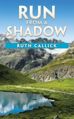 Run from a Shadow(English, Paperback, Callick Ruth)