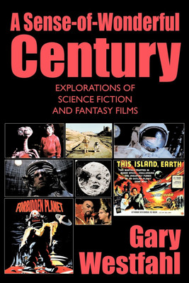 A Sense-of-Wonderful Century(English, Paperback, Westfahl Gary Dr)