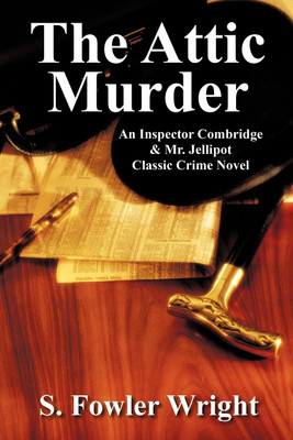 The Attic Murder(English, Paperback, Wright S Fowler)
