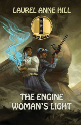 The Engine Woman's Light(English, Paperback, Hill Laurel Anne)