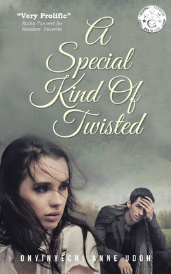 A Special Kind Of Twisted(English, Paperback, Udoh Onyinyechi Anne)