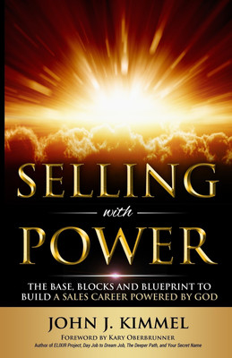 Selling With Power(English, Paperback, Kimmel John J)