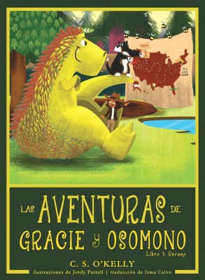 Las Aventuras de Gracie Y OsoMono(Spanish, Hardcover, O'Kelly C S)